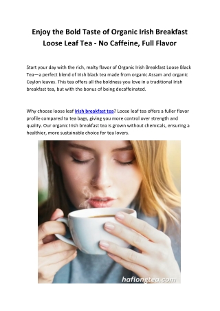 Organic Irish Breakfast Loose Leaf Tea – Robust & Decaffeinated | Haflong Tea​