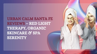 urban calm santa fe reviews red light therapy