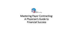 Mastering Payor Contracting A Physician’s Guide to Financial Success