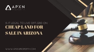 Is It Legal to Live Off-Grid on Cheap Land for Sale in Arizona