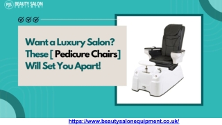 Want a Luxury Salon_ These Pedicure Chairs Will Set You Apart!.pptx