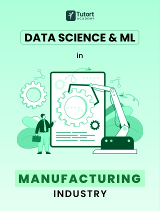 How Data Science Is Transforming the Manufacturing Industry – A Guide by Tutort