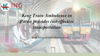 King Train Ambulance provides affordable transportation in Patna and Ranchi