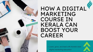 Kerala’s Leading Digital Marketing Courses for Career Growth