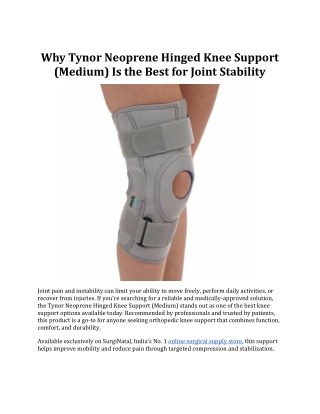 Why Tynor Neoprene Hinged Knee Support (Medium) Is the Best for Joint Stability