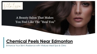 Chemical Peels Near Edmonton Enhance Your Skin's Radiance