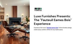 Experience the iconic fauteuil eames bois where timeless design meets luxury comfort. Perfect for any stylish space.
