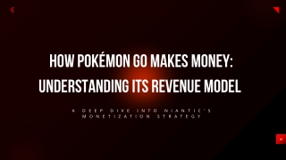 How does Pokémon GO generate billions in revenue?
