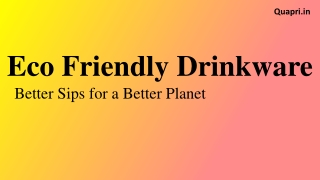 Sustainable Drinkware Solutions for Everyday Life