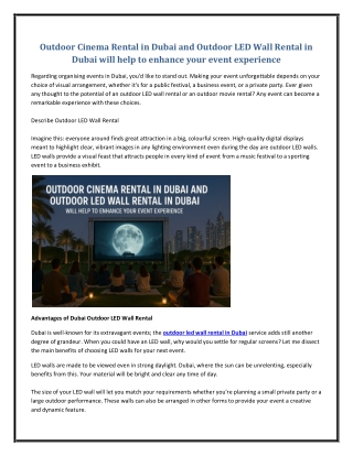 Outdoor Cinema Rental in Dubai and Outdoor LED Wall Rental in Dubai will help to enhance your event experience