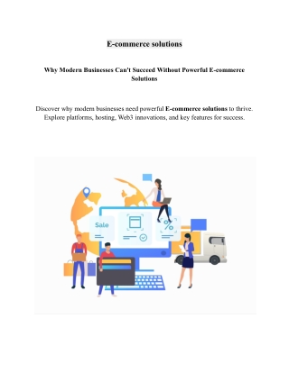 Why Modern Businesses Can't Succeed Without Powerful E-commerce Solutions