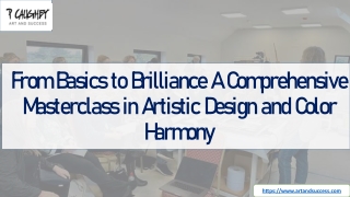 From Basics to Brilliance A Comprehensive Masterclass in Artistic Design and Color Harmony