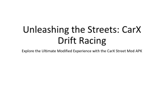 unleashing the streets carx drift racing