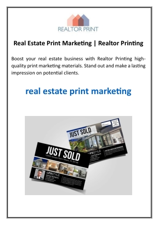 Real Estate Print Marketing