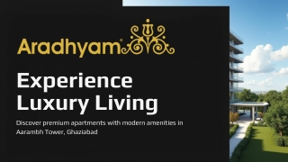 Aradhyam Plot C - Aarambh Tower - Luxury Apartments Ghaziabad.