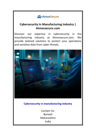 Cybersecurity In Manufacturing Industry  Atmossecure.com