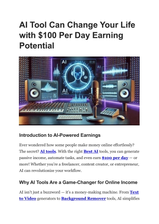AI Tool Can Change Your Life with $100 Per Day Earning Potential