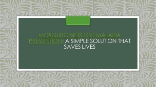 Mosquito Nets for Malaria prevention A Simple Solution That Saves Lives_