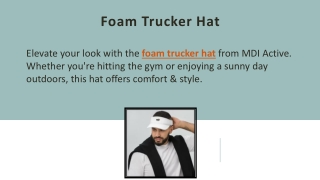 foam trucker hat