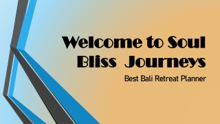 Bali Spiritual Retreats.ppt