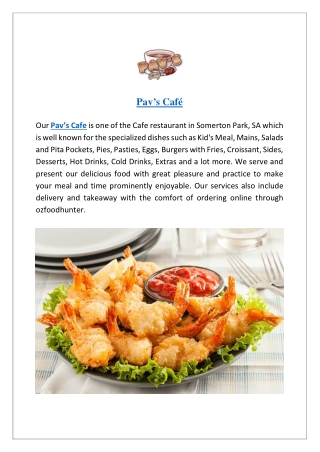 Pav’s Cafe Somerton Park Menu | Order Online For Pickup