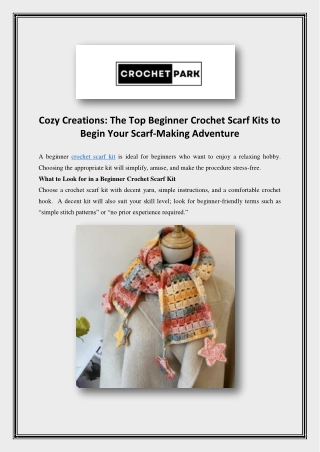 Cozy Creations The Top Beginner Crochet Scarf Kits to Begin Your Scarf-Making Adventure