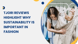 Tjori Reviews Highlight Why Sustainability is Important in Fashion