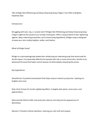 ethiglo skin whitening and deep cleansing soap 75 gm