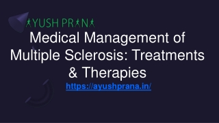 Medical Management of Multiple Sclerosis Treatments & Therapies