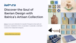 Discover the Soul of Iberian Design with Ibérica’s Artisan Collection