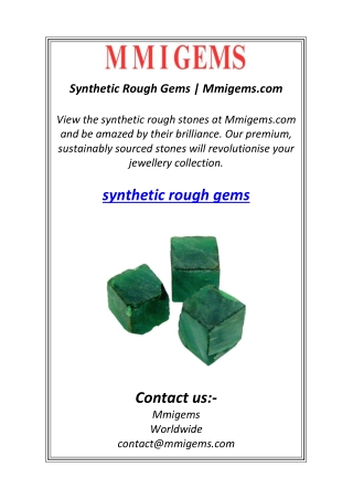 Synthetic Rough Gems | Mmigems.com