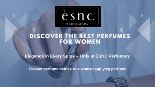 A Guide to Choosing a Good Perfume for Women That Lasts All Day