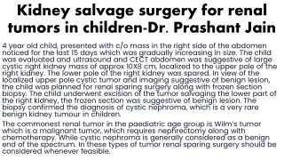 Kidney salvage surgery for renal tumors in children-Dr  Prashant Jain