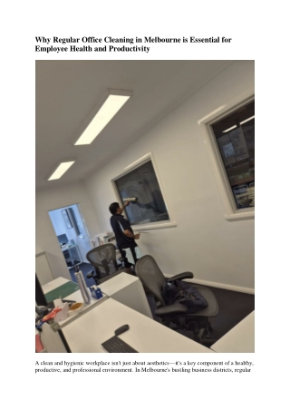 Why Regular Office Cleaning in Melbourne is Essential for Employee Health and Productivity