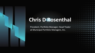 Chris D Rosenthal - A Bold Risk-Taker From Novelty, Ohio