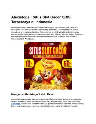 Alexistogel- Situs Slot Gacor QRIS Terpercaya di Indonesia