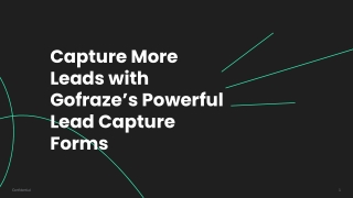 Capture More Leads with Gofraze’s Powerful Lead Capture Forms