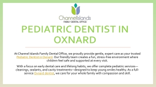 Best Pediatric Dentist In Oxnard | Kid-Friendly Dental Office