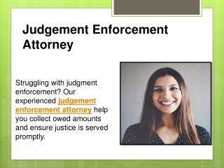 Judgement Enforcement Attorney