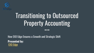 Transitioning to Outsourced Property Accounting