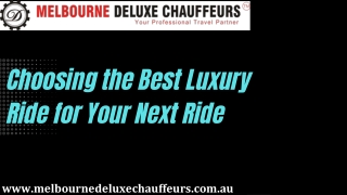 Choosing the Best Luxury Ride for Your Next Ride