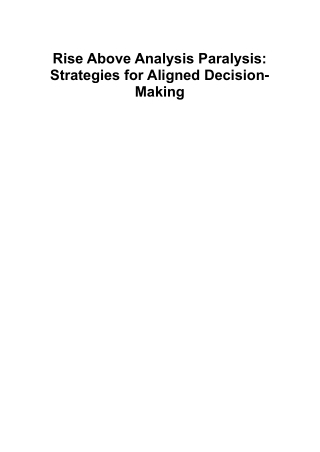 Rise Above Analysis Paralysis