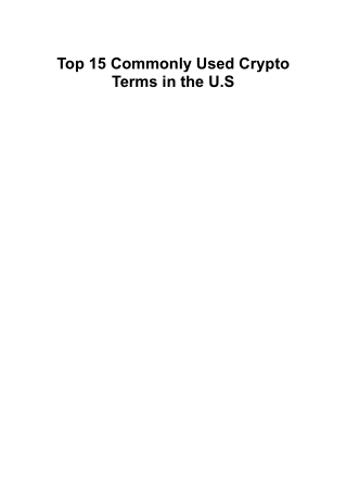 Top 15 Commonly Used Crypto Terms in the U