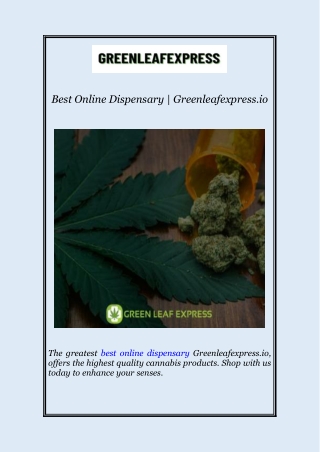 Best Online Dispensary | Greenleafexpress.io