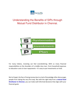 Understanding the Benefits of SIPs through Mutual Fund Distributor in Chennai.