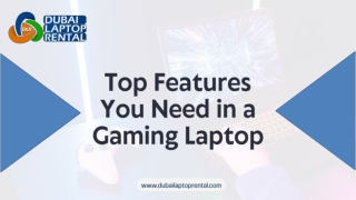 Top Features You Need in a Gaming Laptop