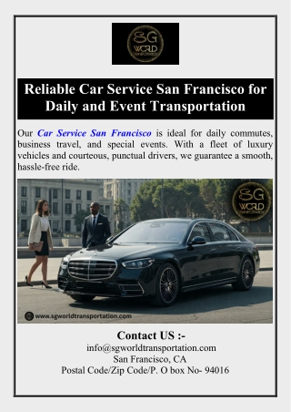 Reliable Car Service San Francisco for Daily and Event Transportation