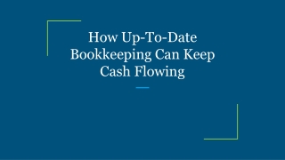 how up to date bookkeeping can keep cash flowing