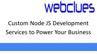Custom Node JS Development Services to Power Your Business