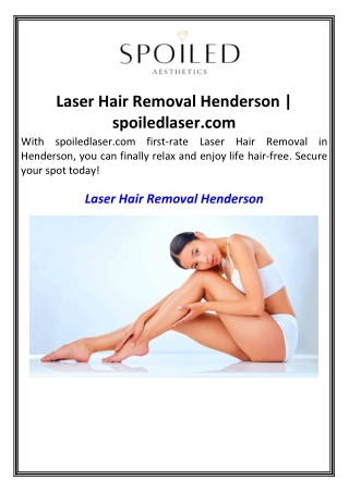 Laser Hair Removal Henderson  spoiledlaser.com